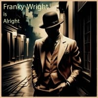 Frankywright is Alright